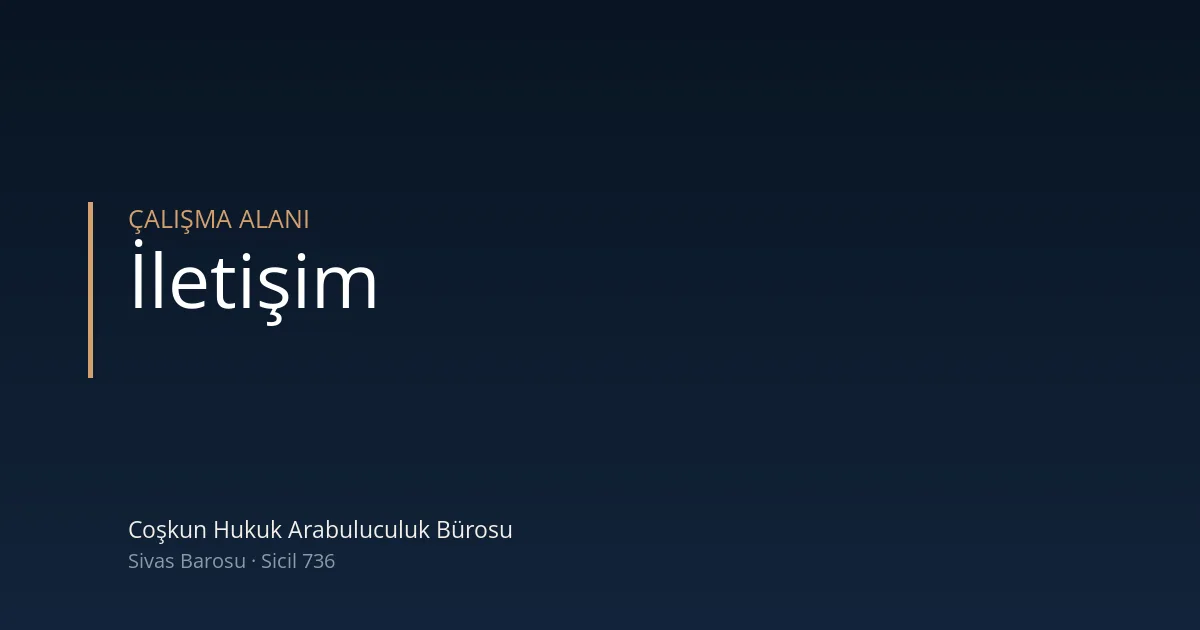 Sivas hukuk bürosu iletişim — Coşkun Hukuk Arabuluculuk Bürosu, Sivas